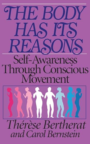 The Body Has Its Reasons: Self-Awareness Through Conscious Movement