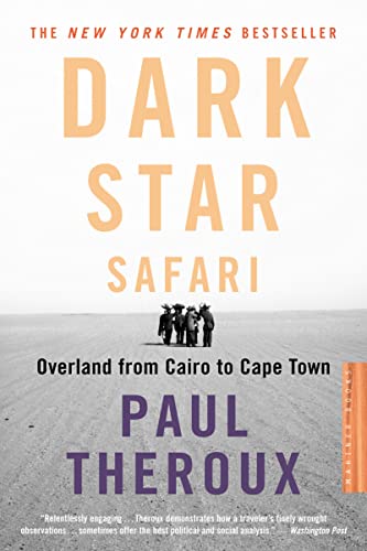 Dark Star Safari: Overland from Cairo to Capetown von Mariner