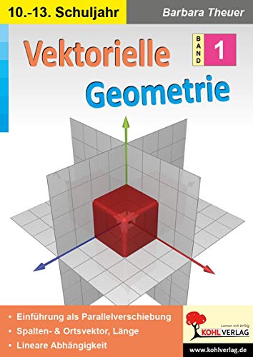 Vektorielle Geometrie von Kohl Verlag