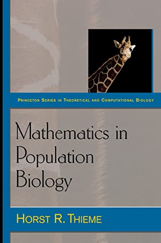 Mathematics in Population Biology (Princeton Series in Theoretical and Computational Biology): (Princeton Series In Theoretical And Computational Biology (Paperback)) von Princeton University Press