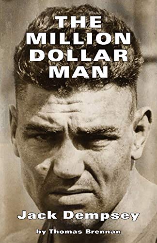 The Million Dollar Man: Jack Dempsey von Regent Press