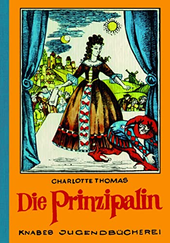 Die Prinzpalin (Knabes Jugendbuecherei) von Knabe Verlag Weimar