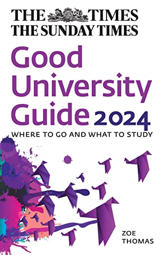 The Times Good University Guide 2024: Where to go and what to study von Times Books
