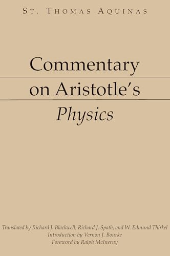 Commentary on Aristotle's Physics (Dumb Ox Books' Aristotelian Commentary Series)