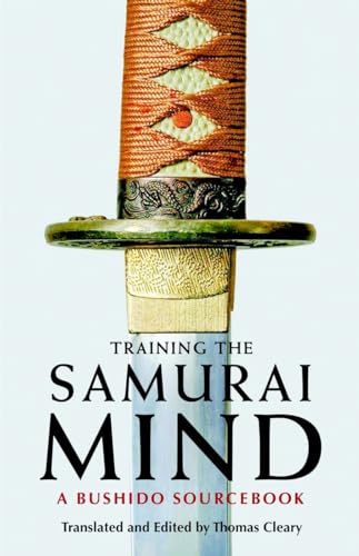 Training the Samurai Mind: A Bushido Sourcebook von Shambhala