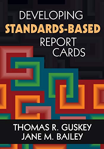 Developing Standards-Based Report Cards von Corwin