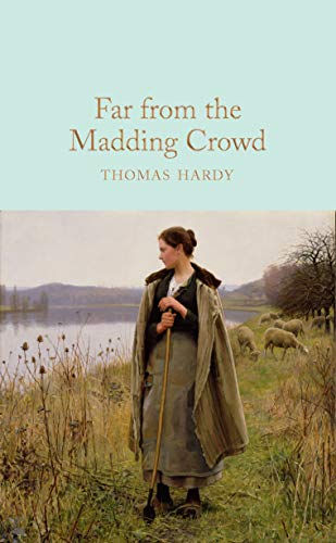 Far From the Madding Crowd: Thomas Hardy (Macmillan Collector's Library) von Pan Macmillan