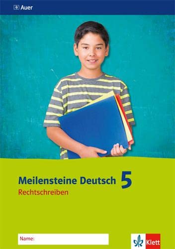Meilensteine Deutsch 5. Rechtschreiben - Ausgabe ab 2016: Arbeitsheft Klasse 5 von Klett