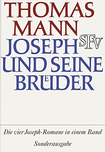 Joseph und seine Brüder: Vier Romane in einem Band von FISCHERVERLAGE