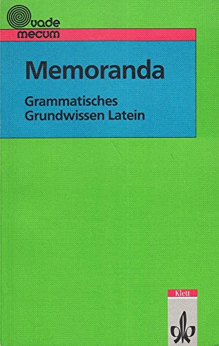 Memoranda. Grammatisches Grundwissen Latein: Klasse 7-12