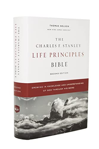 The NKJV, Charles F. Stanley Life Principles Bible, 2nd Edition, Hardcover, Comfort Print: Growing in Knowledge and Understanding of God Through His Word von Thomas Nelson