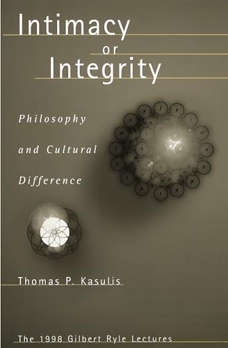 Intimacy or Integrity: Philosophy and Cultural Difference