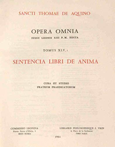 OPERA OMNIA - TOME 45 SENTENCIA LIBRI DE ANIMA