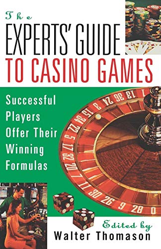 The Expert's Guide To Casino Gambling: Expert Gamblers Offer Their Winning Formulas von Kensington Publishing Corporation