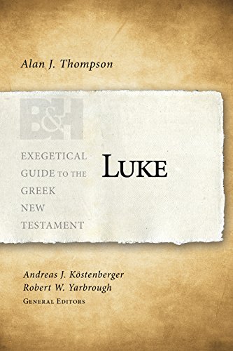 Luke (Exegetical Guide to the Greek New Testament)