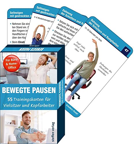 Bewegte Pausen für Büro & Home-Office: 55 Trainingskarten für Vielsitzer und Kopfarbeiter (Trainingsreihe von Ronald Thomschke) von Steffen Verlag