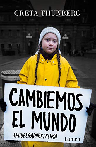 Cambiemos El Mundo: #huelgaporelclima / No One Is Too Small to Make a Difference (Narrativa)