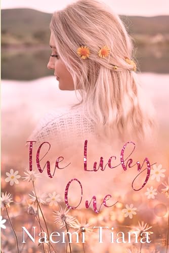 The Lucky One (Lovely Series, Band 3) von Independently published