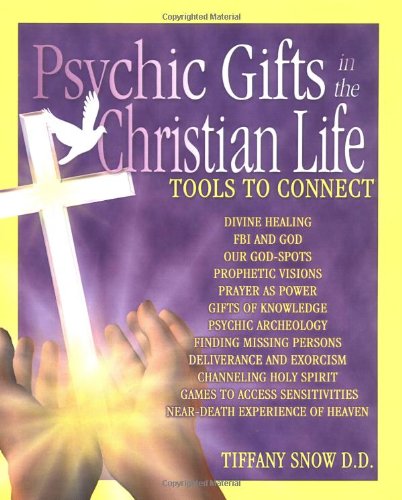 Psychic Gifts in the Christian Life - Tools to Connect von SPIRIT JOURNEY BOOKS