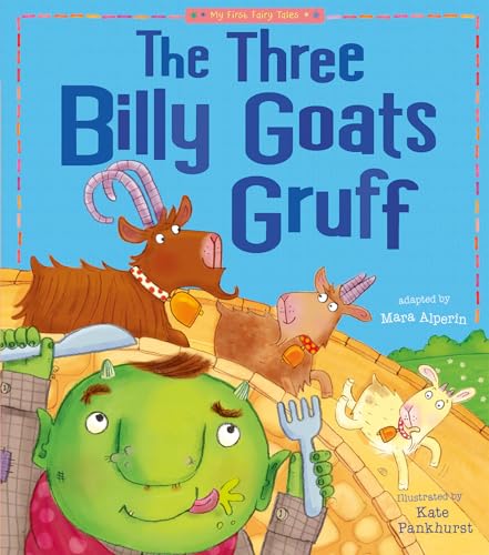 The Three Billy Goats Gruff (My First Fairy Tales)