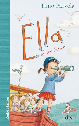 Ella in den Ferien (Die Ella-Reihe, Band 5) von dtv Verlagsgesellschaft