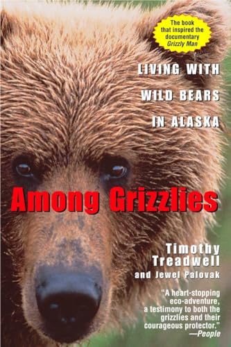 Among Grizzlies: Living with Wild Bears in Alaska von Ballantine Books