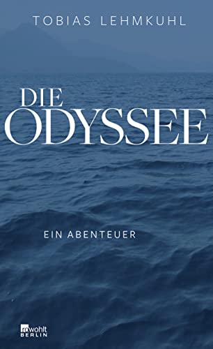 Die Odyssee: Ein Abenteuer von Rowohlt