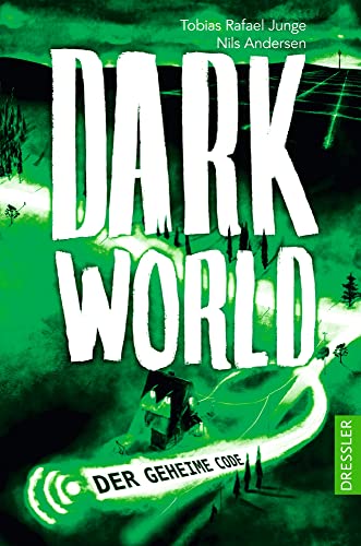 Darkworld: Der geheime Code von Dressler