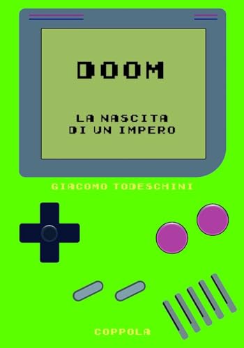 Doom. La nascita di un impero (Le cartucce) von Coppola Editore