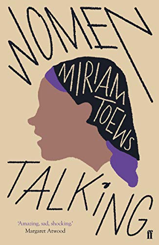 Women Talking: The Oscar-winning film starring Rooney Mara, Jessie Buckley and Claire Foy von Faber & Faber