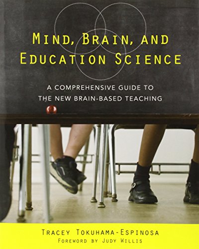 Mind, Brain, and Education Science: A Comprehensive Guide to the New Brain-Based Teaching von W. W. Norton & Company