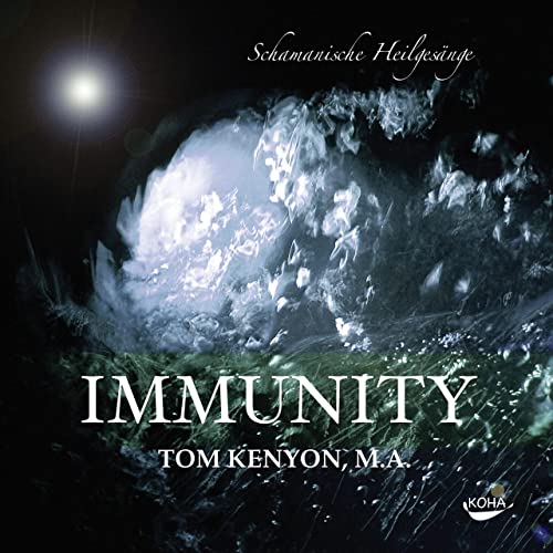Immunity. Audio-CD: Schamanische Heilgesänge von Koha-Verlag GmbH