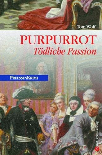 Purpurrot: Tödliche Passion