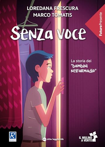 Senza voce (Il Mulino a vento. FuturoPresente)