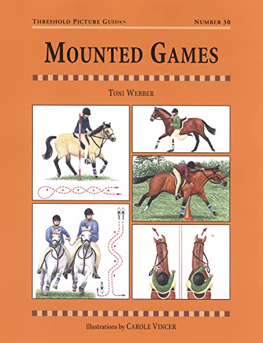 Mounted Games (Threshold Picture Guide) von Kenilworth Press