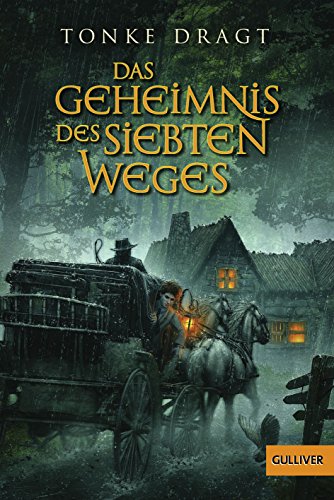 Das Geheimnis des siebten Weges: Abenteuer-Roman von Beltz