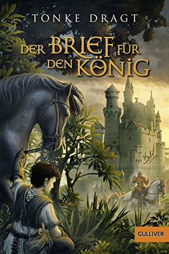 Der Brief für den König: Abenteuer-Roman von Beltz