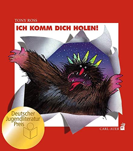 Ich komm dich holen!: Ausgezeichnet mit dem Deutschen Jugendliteraturpreis 1986, Kategorie Bilderbuch von Auer-System-Verlag, Carl