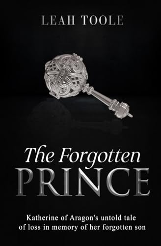 The Forgotten Prince (Tudor Heirs Series, Band 4) von Independently published