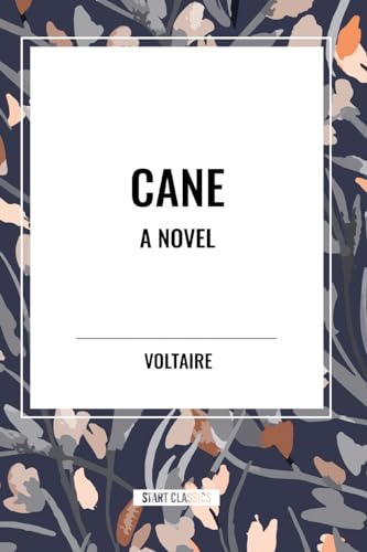 Cane A Novel von Start Classics