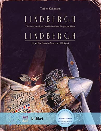 Lindbergh: Die abenteuerliche Geschichte einer fliegenden Maus / Kinderbuch Deutsch-Türkisch mit MP3-Hörbuch zum Herunterladen von Hueber