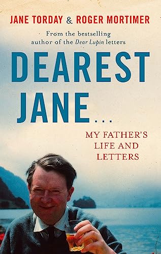 Dearest Jane...: My Father's Life and Letters von Constable