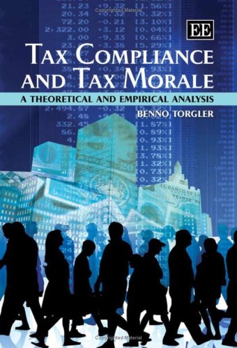Tax Compliance and Tax Morale: A Theoretical and Empirical Analysis von Brand: Edward Elgar Pub
