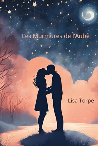 Les Murmures de l'Aube von Independently published