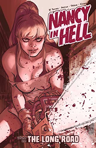 Nancy in Hell: The Long Road (Nancy in Hell, 1) von Behemoth Comics