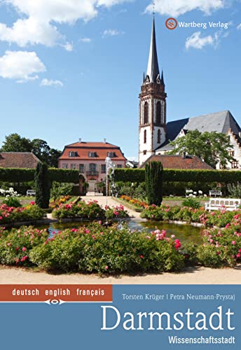 Darmstadt - Wissenschaftsstadt (Farbbildband - deutsch, englisch, französisch) von Wartberg Verlag