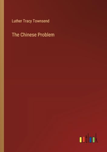 The Chinese Problem von Outlook Verlag