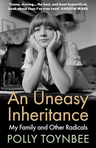 An Uneasy Inheritance: My Family and Other Radicals von Atlantic Books