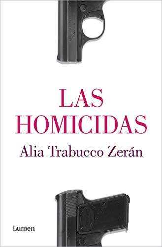 Las homicidas (Ensayo) von LUMEN