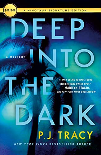 Deep into the Dark: A Mystery (Detective Margaret Nolan, 1, Band 1) von Minotaur